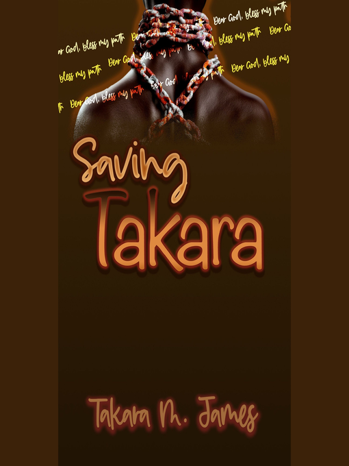 Title details for Saving Takara by Takara James - Wait list